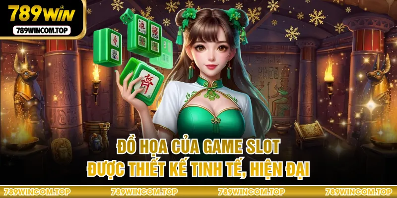 Đồ họa của game slot được thiết kế tinh tế, hiện đại